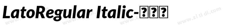 LatoRegular Italic字体转换